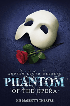 The Phantom Of the Opera tickets at His Majesty's Theatre (Formerly Her Majesty's Theatre), London, London