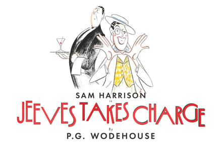 Jeeves Takes Charge tickets at Charing Cross Theatre, London