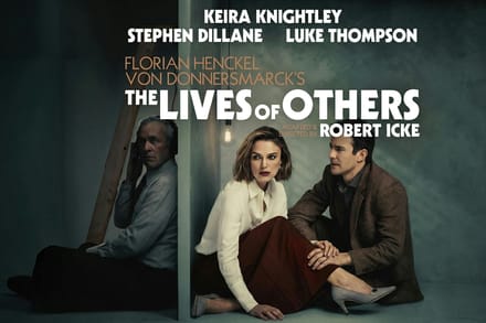 The Lives Of Others tickets at Adelphi Theatre, London