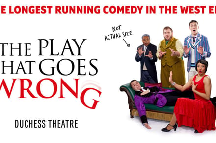 The Play That Goes Wrong tickets at Duchess Theatre, London