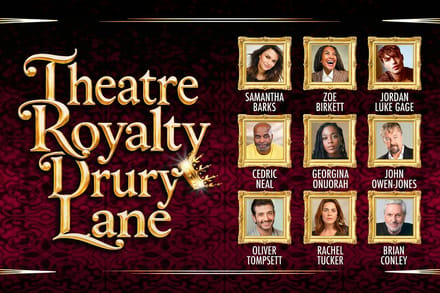 Theatre Royalty at Theatre Royal Drury Lane tickets at Theatre Royal Drury Lane, London