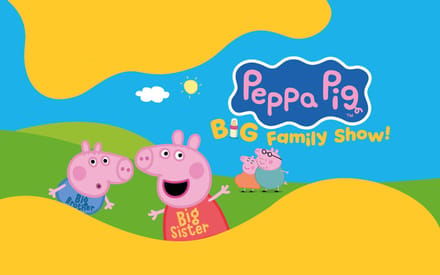 Peppa Pig's Big Family Show!