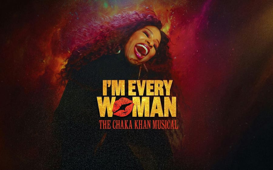 I'm Every Woman: The Chaka Khan Musical tickets at Troubadour Wembley Park Theatre, London