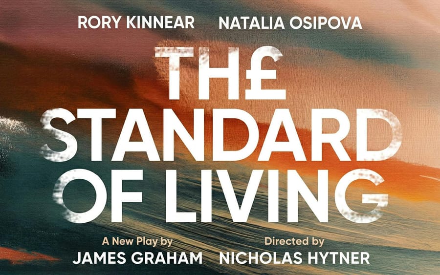 The Standard of Living tickets in London