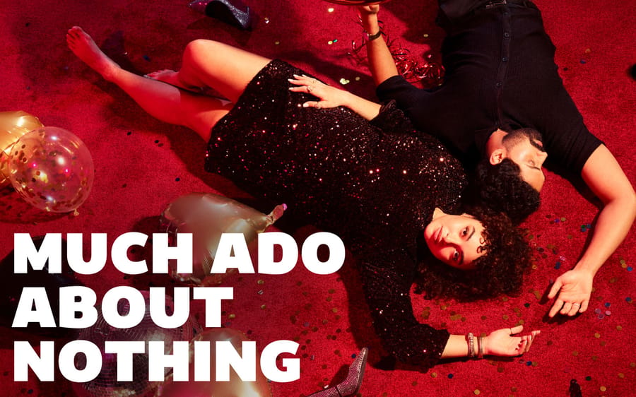 Much Ado About Nothing