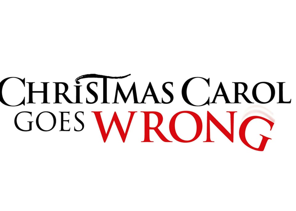 Mischief Theatre Brings Festive Chaos with Christmas Carol Goes Wrong