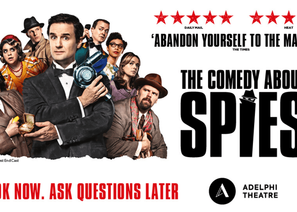 The Comedy About Spies 宣布演员阵容，限期回归西区 Adelphi Theatre