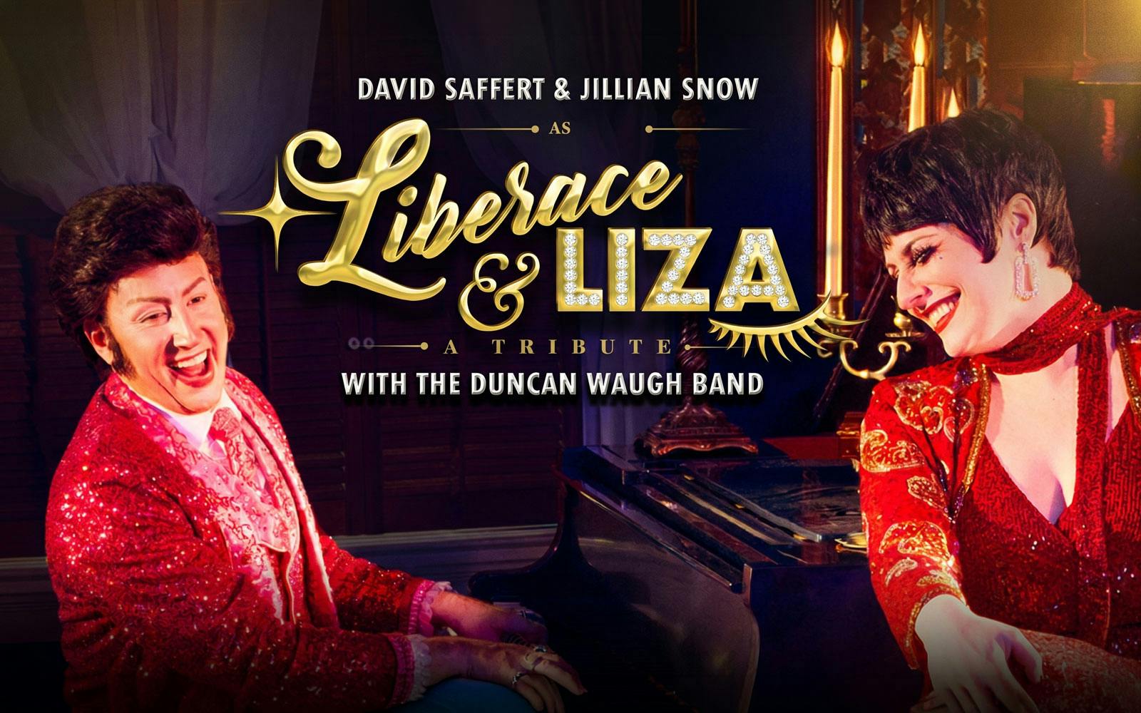 Liberace & Liza: A Tribute tickets at Harold Pinter Theatre, London