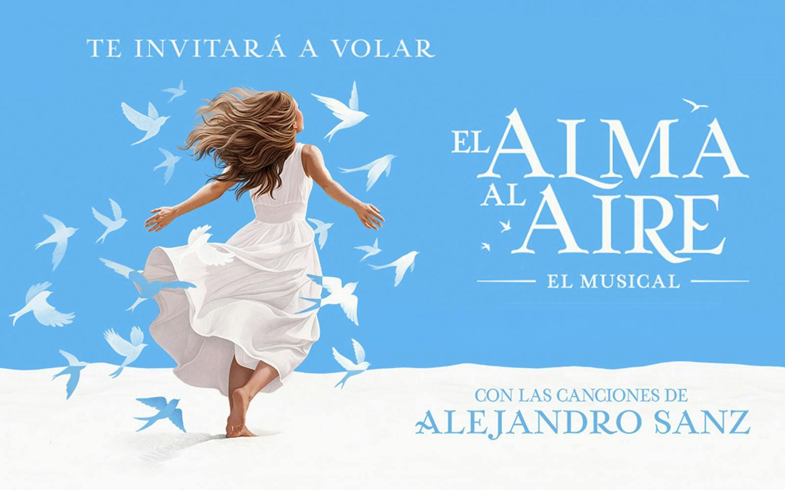 El Alma al Aire, the Musical tickets, Madrid