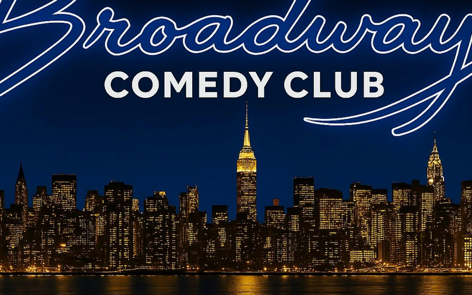 Broadway Comedy Club: Entry Ticket