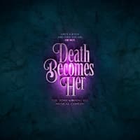 Death Becomes Her tickets at Lunt-Fontanne Theatre, New York, photo 1