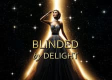 BLINDED by DELIGHT Grand Show Tickets