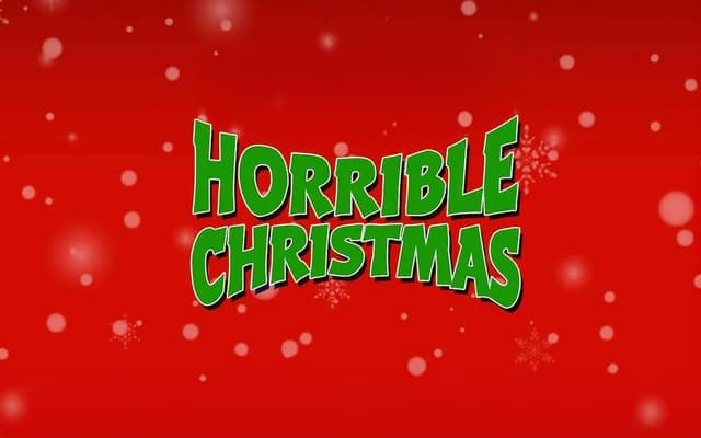 Horrible Christmas text on a red background with snowflakes.