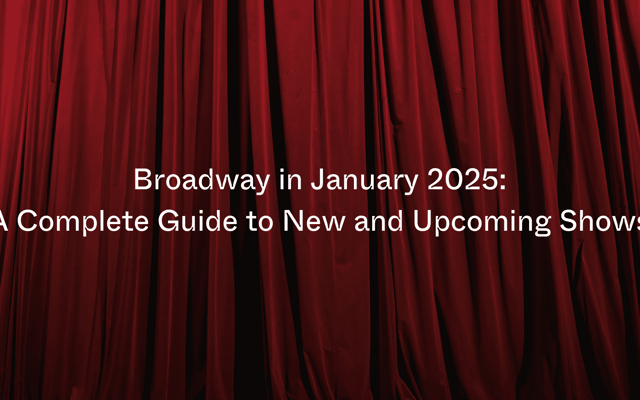 Deep red Broadway theatre curtains framing New York's new January 2025 shows