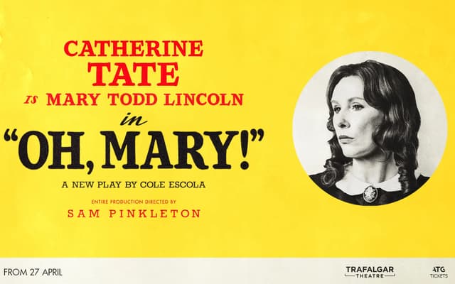 Catherine Tate is Mary Todd Lincoln in Oh, Mary at London's Trafalgar Theatre