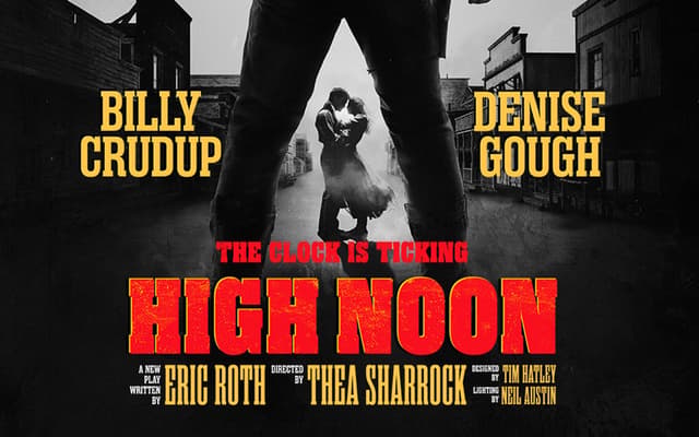 Book now to see High Noon at the Harold Pinter Theatre. This West End western can't be missed