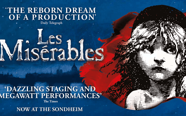 Les Miserables poster with the young Cosette artwork, now playing at the Sondheim Theatre London