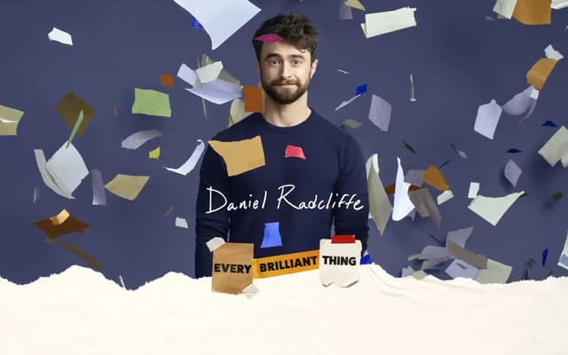 Daniel Radcliffe in Every Brilliant Thing, a 2026 Tony Award nominee, on Broadway at the Hudson Theatre