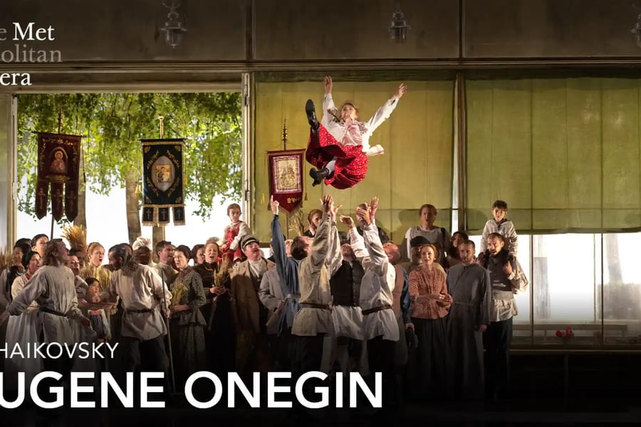 Eugene Onegin, at Metropolitan Opera House