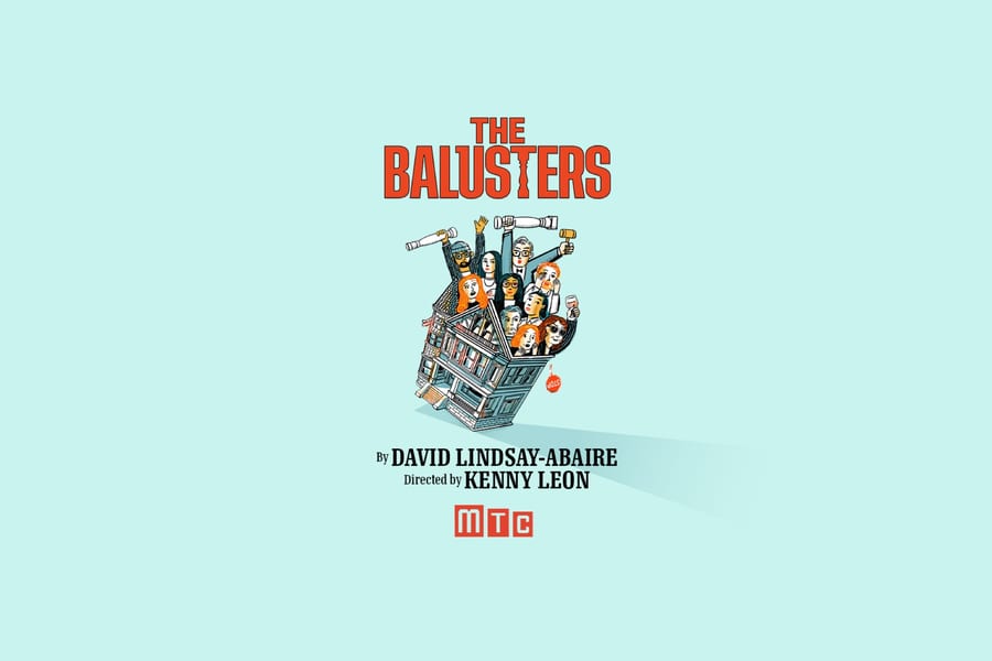 The Balusters, at Samuel J. Friedman Theatre