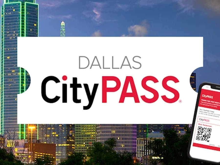 Dallas CityPASS®