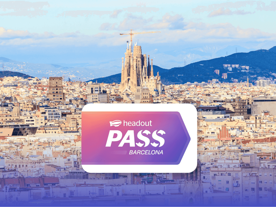 Headout Barcelona Pass: Save up to 40% at All Top Attractions