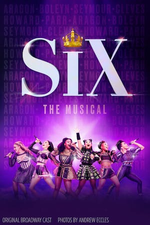SIX: The Musical — gallery 1