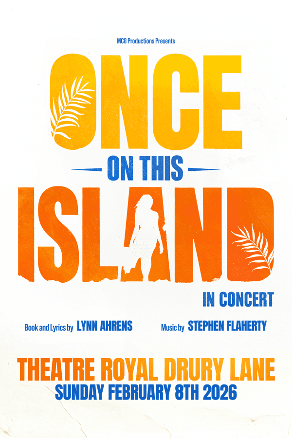 Once on this Island in Concert ticket experience at Theatre Royal Drury Lane