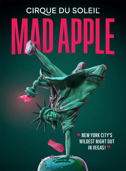 Cirque du Soleil Mad Apple: Las Vegas