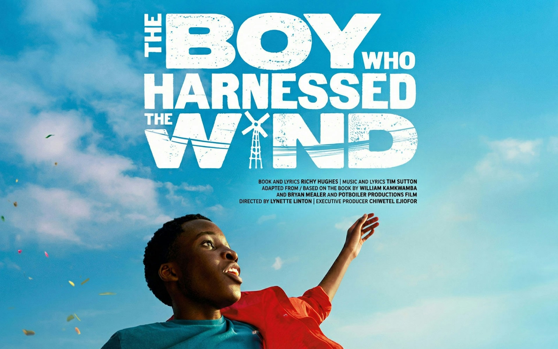 The Boy Who Harnessed the Wind West End show poster with a boy reaching up
