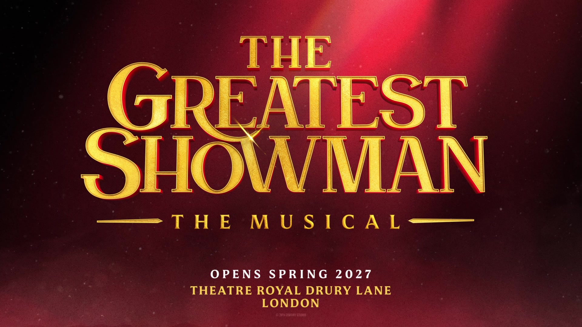The Greatest Showman tickets at Theatre Royal Drury Lane